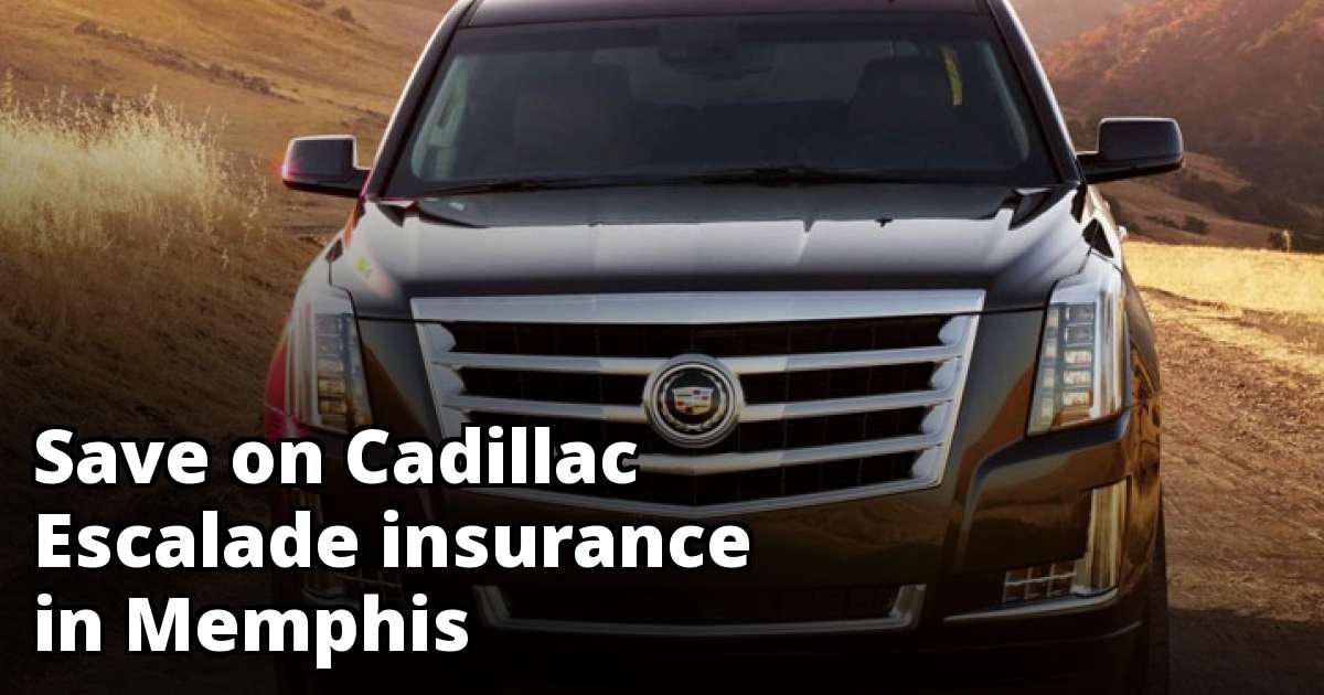 Compare Cadillac Escalade Insurance Quotes in Memphis Tennessee