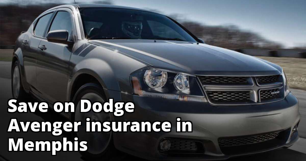 Affordable Dodge Avenger Insurance in Memphis, TN