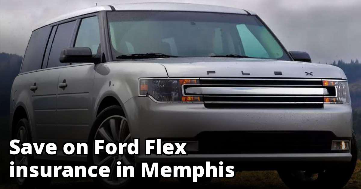 Memphis Tennessee Ford Flex Insurance Quotes